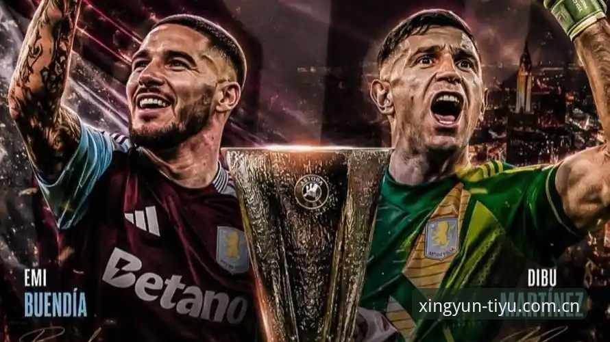 天行体育数据服务安卓版 揭秘阿斯顿维拉30年冠军荒终结背后的真相:一场跨越欧联杯的传奇之夜
